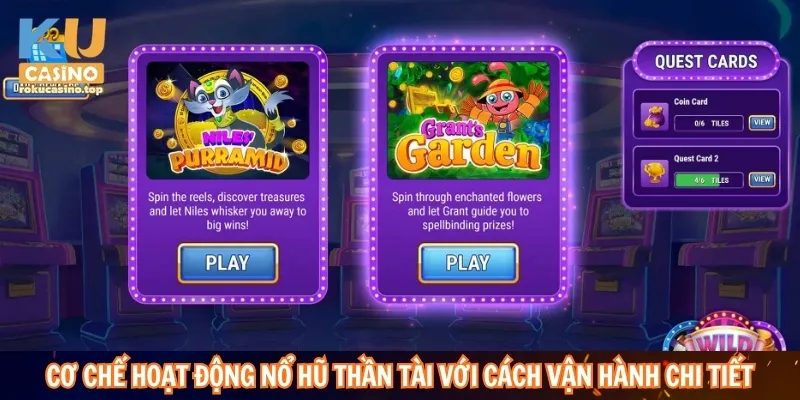 Cơ chế hoạt động nổ hũ thần tài với cách vận hành chi tiết