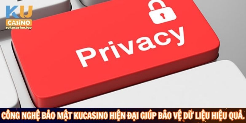 Công nghệ bảo mật Kucasino hiện đại giúp bảo vệ dữ liệu hiệu quả.