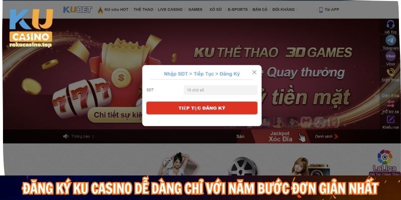 Đăng ký kubet - KuCasino dễ dàng chỉ với năm bước đơn giản nhất